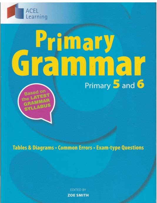 PRIMARY GRAMMAR PRIMARY 5 AND 6